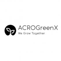 ACROGreenX 及圖 We Grow Together