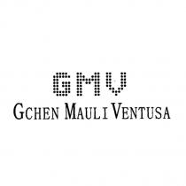 GMV GCHEN MAULI VENTUSA