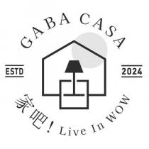 GABA CASA 家吧!Live In WOW ESTD 2024 及圖