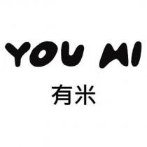 YOU MI 有米