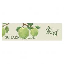 SU FARM JUJUBE 棗日蘇氏及圖
