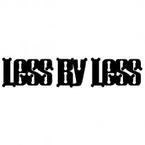 Less By Less