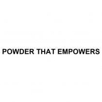 POWDER THAT EMPOWERS