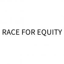 RACE FOR EQUITY