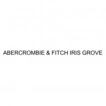 ABERCROMBIE & FITCH IRIS GROVE