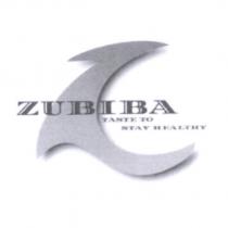 ZUBIBA TASTE TO STAY HEALTHY 及圖