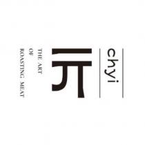 亓 chyi THE ART OF ROASTING MEAT