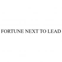 FORTUNE NEXT TO LEAD
