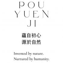 POU YUEN JI 蘊自初心 源於自然