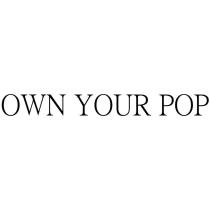 OWN YOUR POP