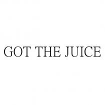 GOT THE JUICE