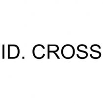 ID. CROSS