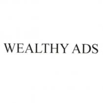 WEALTHY ADS