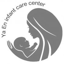 Ya En infant care center 及圖