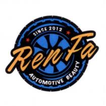SINCE 2012 Ren Fa AUTOMOTIVE BEAUTY 及圖