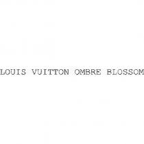 LOUIS VUITTON OMBRE BLOSSOM