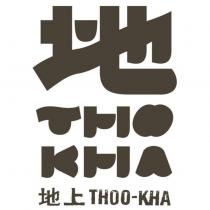 地 THOO KHA 地上 THOO-KHA