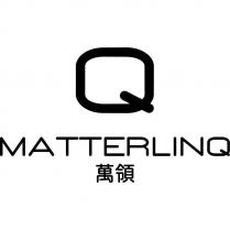 MATTERLINQ 萬領