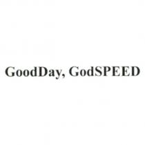 GoodDay, GodSPEED