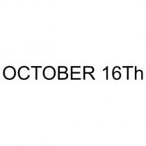 OCTOBER 16Th