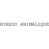 BYREDO ANIMALIQUE