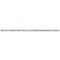 HELENA RUBINSTEIN CELLULAR REPROGRAMMING SCIENCE