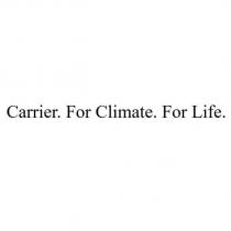 Carrier. For Climate. For Life.