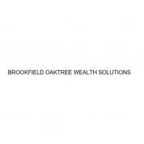 BROOKFIELD OAKTREE WEALTH SOLUTIONS