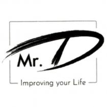 Mr.D 設計圖 Improving your Life