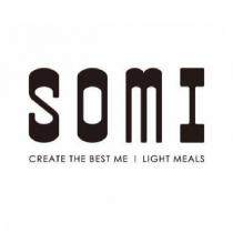 SOMI CREATE THE BEST ME LIGHT MEALS