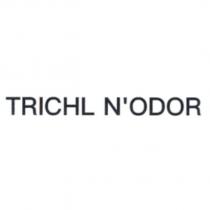 TRICHL N'ODOR