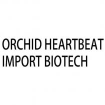ORCHID HEARTBEAT IMPORT BIOTECH