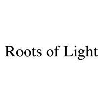 Roots of Light