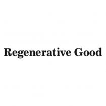 Regenerative Good