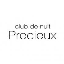 club de nuit Precieux