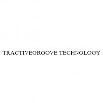 TRACTIVEGROOVE TECHNOLOGY