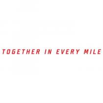 TOGETHER IN EVERY MILE