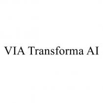 VIA Transforma AI