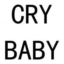 CRY BABY