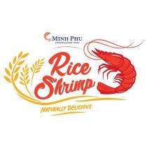 MINH PHU SHARING GOOD FOOD Rice Shrimp NATURALLY DELICIOUS 及圖