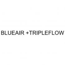 BLUEAIR +TRIPLEFLOW