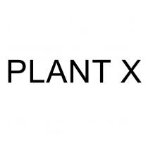 PLANT X