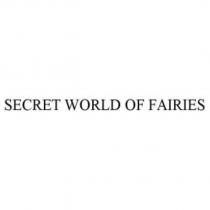 SECRET WORLD OF FAIRIES