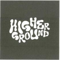 HIGHER GROUND