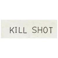 KILL SHOT