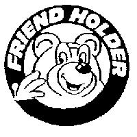 FRIEND HOLDER 及圖