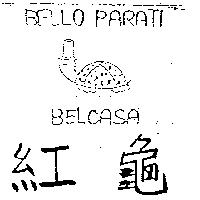 紅龜及圖 BELLO PARATI BELCASA