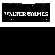 WALTER HOLMES
