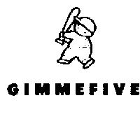 GIMMEFIVE & DEVICE