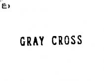 GRAY CROSS
